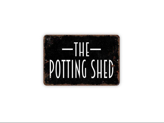 The Potting Shed Sign | Garden Wall Decor for Greenhouse Shed Outdoor | Metal Sign or Magnet Gift Room Label