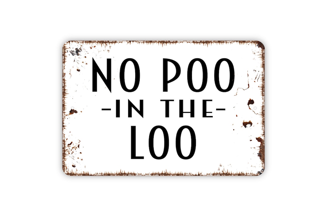 No Poo in the Loo Sign - Funny Bathroom Metal Wall Art - Etsy