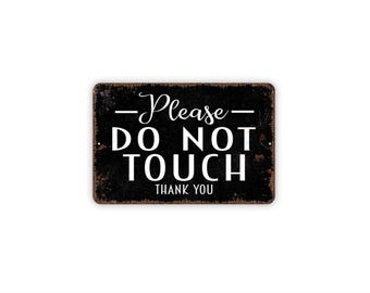 Please Do Not Touch Thank You Sign | Display Protection Courtesy Notice For Stores Museums Offices | Shelf Table Area Warning Sign