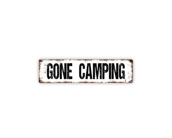 Gone Camping Sign – Rustic Cabin or Campsite Wall Decor – Camper RV Trailer Sign – Outdoor Adventure Gift – Metal Sign