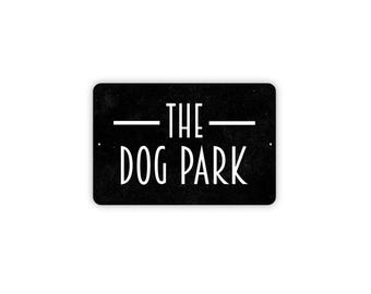 Panneau The Dog Park - Décoration murale pour aire de jeux pour animaux de compagnie - Cadeau amusant pour les amoureux des chiens pour le jardin ou la propriété - Panneau en métal ou oeuvre d'art sur toile Canine Pet Park