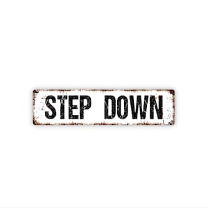 Step Down Sign | Safety Warning Wall Art | Entryway Stair Floor Level Change Notice | Home Business Accident Prevention Sign