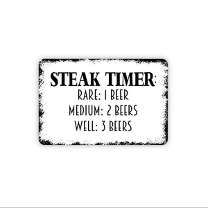 Steak Timer Sign - Funny BBQ Cheat Sheet Wall Decor - Outdoor Kitchen Man Cave Metal Sign & Magnet