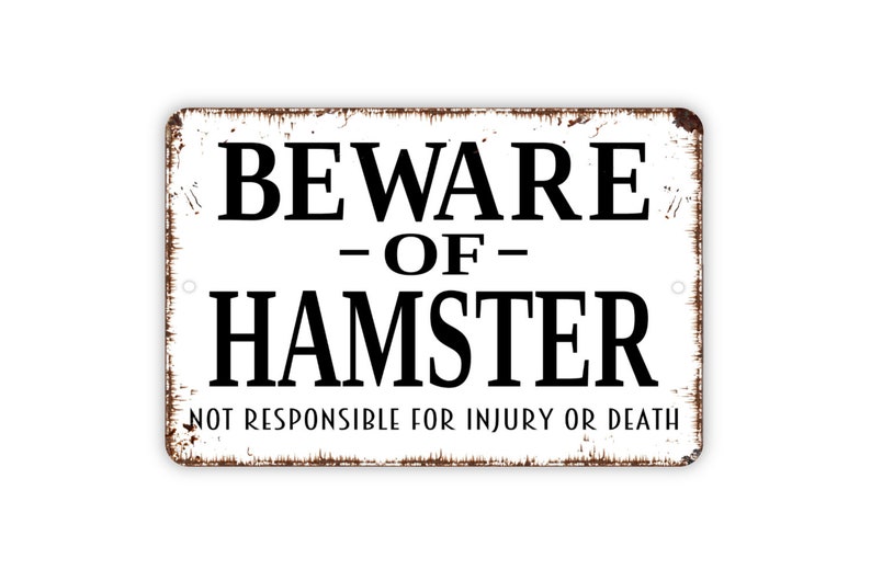 Beware Of Hamster Funny Metal Sign Farmhouse Contemporary | Etsy