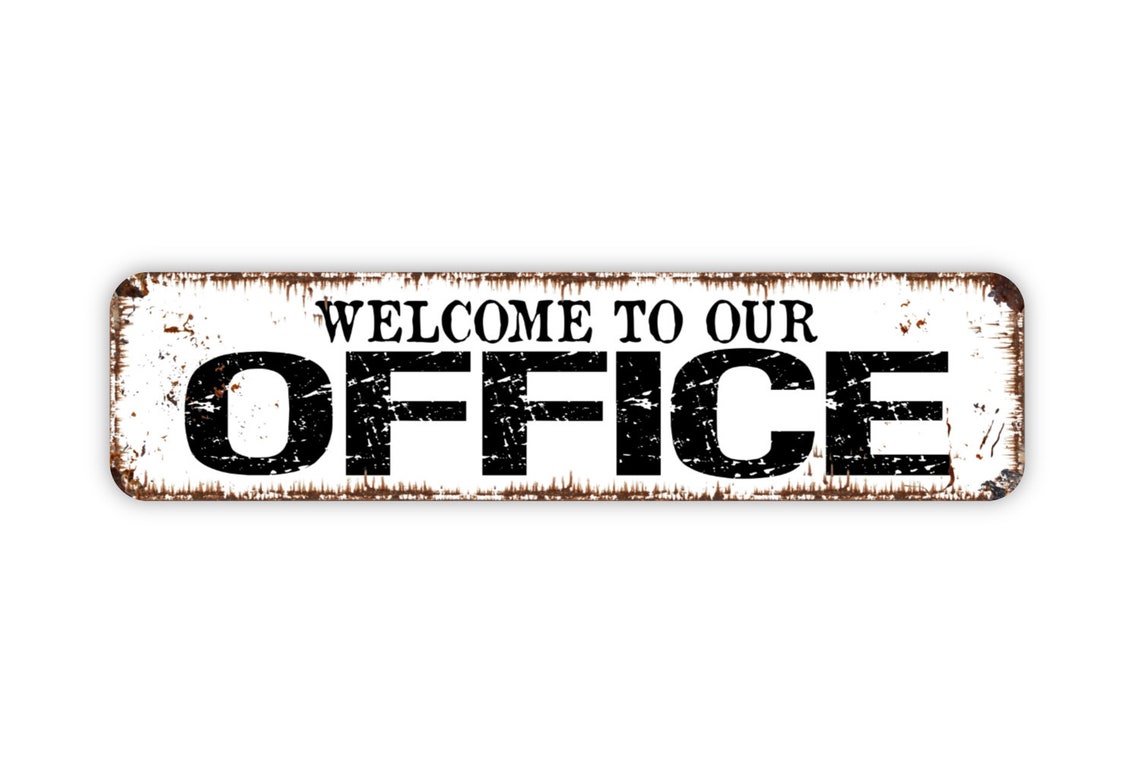 welcome-to-our-office-metal-sign-business-work-place-sign-etsy