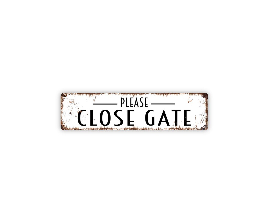 Please Close Gate Sign | Gate Safety Sign | Delivery Driver Notice ...