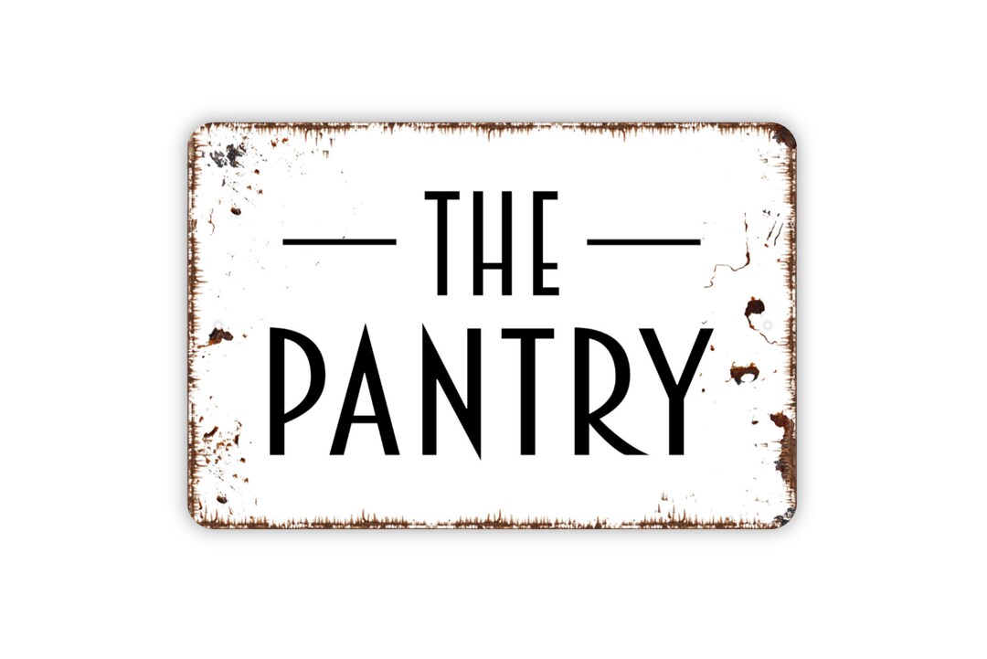 The Pantry Sign Kitchen Metal Indoor or Outdoor Wall Art Etsy