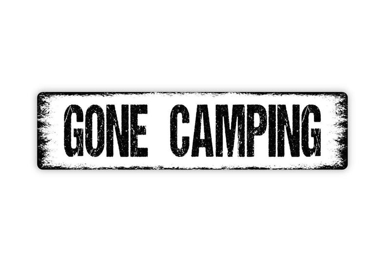 Gone Camping Sign – Rustic Cabin or Campsite Wall Decor – Camper RV Trailer Sign – Outdoor Adventure Gift – Metal Sign image 4
