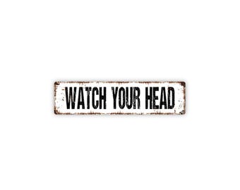 Watch Your Head Sign | Safety Warning Sign | Low Ceiling Caution Sign | Workplace Safety Wall Sign | Metal Sign