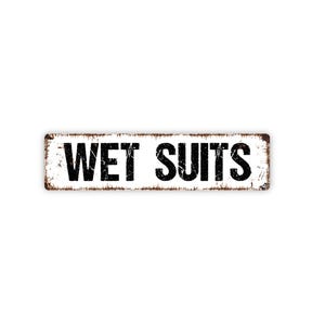 Wet Suits Sign | Metal Wetsuit Storage Wall Sign for Surf Shop Dive Shop Pool Beach | Locker Room Swim Area Signage