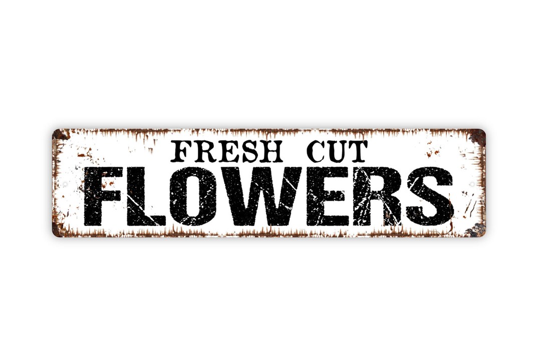 Fresh Cut Flowers Sign Flower Garden Market Floral Florist Etsy
