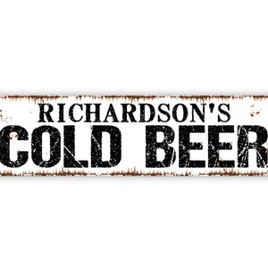 Personalized Cold Beer Sign, Custom Metal Sign, Rustic Street Sign or ...