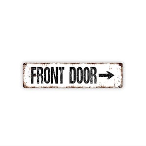 Front Door with Arrow Sign | Entryway Direction Sign | House Door Wall Sign | Rustic Entry Decor | Metal Sign | Enter Here Sign