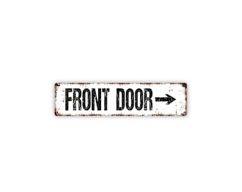 Front Door with Arrow Sign | Entryway Direction Sign | House Door Wall Sign | Rustic Entry Decor | Metal Sign | Enter Here Sign