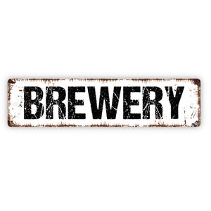 Brewery Sign - Welcome To Our Brewery Rustic Custom Metal Sign, Rustic Street Sign or Door Name Plate Plaque