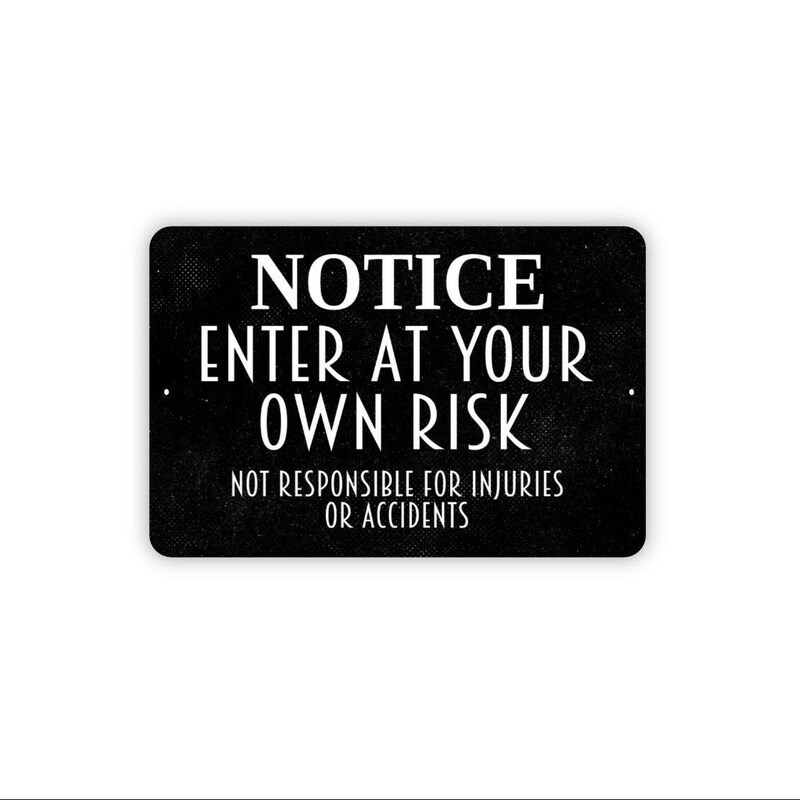 Enter at Your Own Risk Sign - Etsy