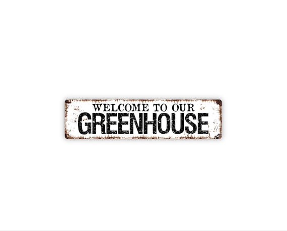 Welcome To Our Greenhouse Sign | Garden Greenhouse Wall Art | Backyard Plant Growing Rustic Outdoor Welcome Decor
