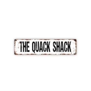 The Quack Shack Sign | Funny Duck Wall Decor | Metal Sign for Lake House, Cabin, Farm, or Duck Lovers