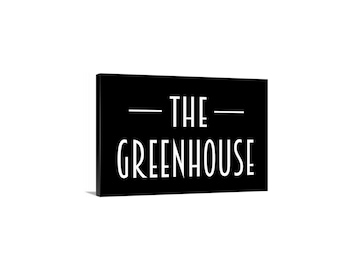 The Greenhouse Sign | Garden Wall Decor | Plant Lover Greenhouse Entry Sign | Backyard Grow Space Art | Metal Or Canvas Sign