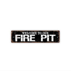 Welcome To Our Fire Pit Sign | Outdoor Patio Backyard Decor | Metal Sign for Garden Porch Campfire Area