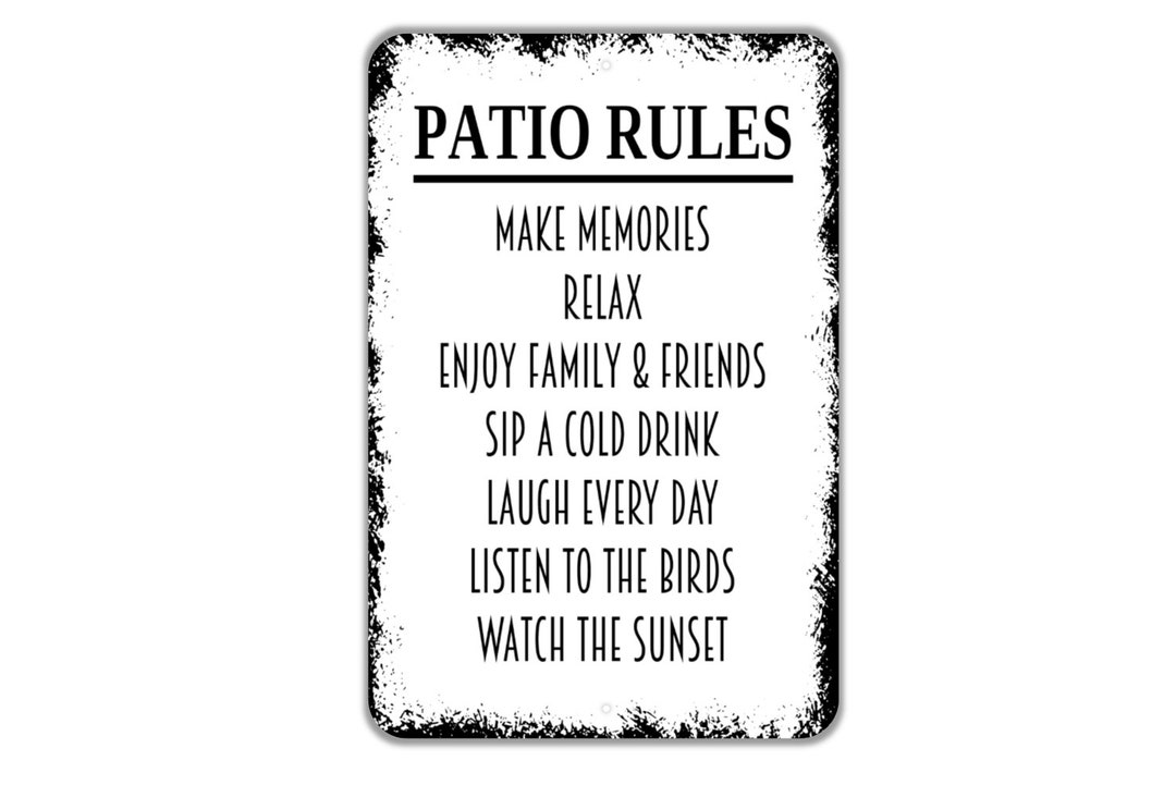 Patio Rules Sign Make Memories With Family and Friends Metal Indoor or