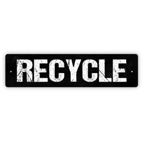 Recycle Sign - Trash Garbage Reduce Reuse Vinyl Sticker Or  Metal Street Sign or Door Name Plate Plaque