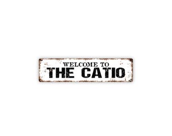 Welcome To The Catio Sign | Outdoor Cat Enclosure Gift | Cat Patio Garden Fence Decor | Pet Lover Backyard Welcome Sign