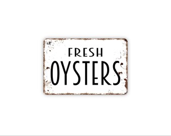 Fresh Oysters Sign | Coastal Kitchen Wall Decor | Seafood Market Sign | Beach House Gift | Metal Sign or Magnet Wall Art