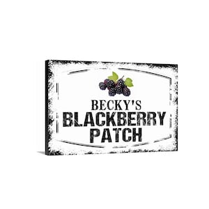Personalized Blackberry Patch Sign | Custom Rustic Wall Decor | Metal Sign or Canvas for Farms, Gardens, Kitchens, or Homes