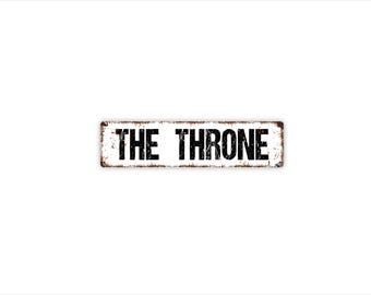 The Throne Sign | Metal Bathroom Wall Decor for Toilet Restroom | Funny Vintage Street Style Bathroom Sign