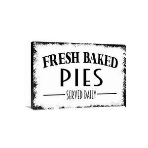 Fresh Baked Pies Served Daily Sign | Rustic Kitchen, or Café Wall