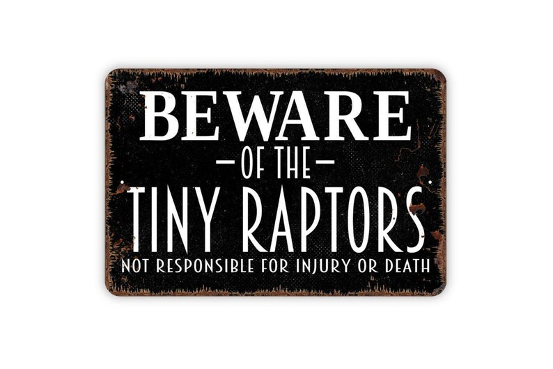 Beware Of The Tiny Raptors Sign | Funny Chicken Warning Sign | Farm Humor Wall Decor | Backyard Chicken Sign | Metal Sign or Canvas image 5