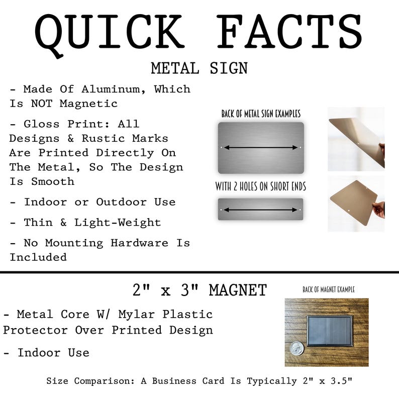 The image is a collection of two metal sign designs, one with a glossy print and the other with a back of metal sign examples. The signs are printed directly on the metal, so the design is smooth. The signs are suitable for indoor and outdoor use, are thin and light-weight, and do not require mounting hardware. The size comparison shows that a business card is typically 2" x 3" in size.