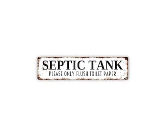 Septic Tank Please Only Flush Toilet Paper Sign | Bathroom Plumbing Rules Wall Art | Septic System Notice