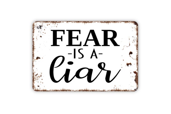 Fear Is A Liar Bible Verse Fear Is A Liar Sign Affirmation Christian Bible Verse Metal | Etsy