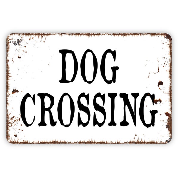 Dog Crossing Sign - Metal Indoor or Outdoor Wall Art