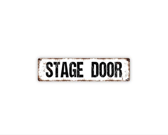 Stage Door Metal Sign | Theater Backstage Entrance Wall Art | Actors Crew Only Decor | Vintage Drama Stage Access Sign