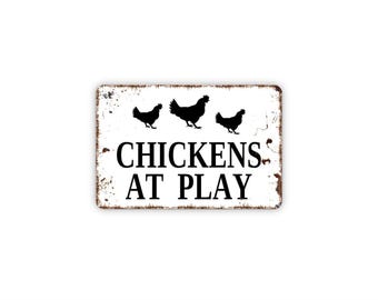 Chickens At Play Sign | Funny Chicken Coop Decor | Farmyard Wall Art | Rustic Farm Sign | Metal Sign or Canvas Wall Art