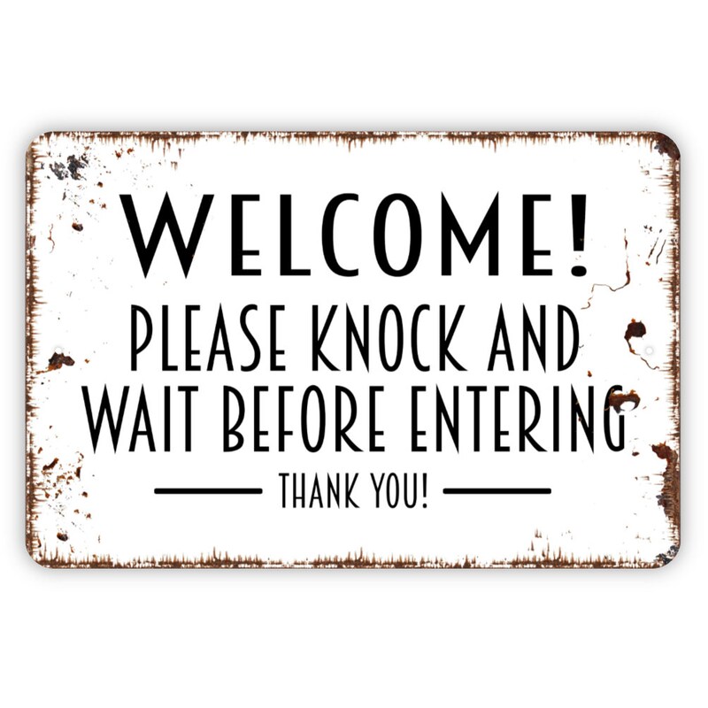 Knock And Wait Sign