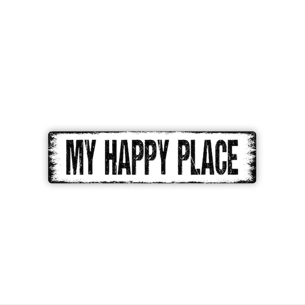 My Happy Place Sign | Metal Wall Decor for Home, Patio, Cabin, Lake House, Relaxation Space | Feel Good Lifestyle Sign