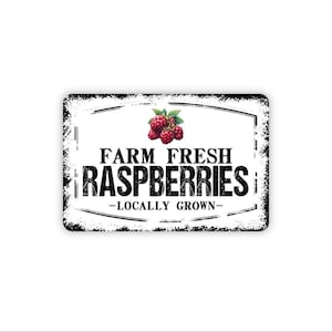 Farm Fresh Raspberries Locally Grown Sign | Farm Stand Wall Decor | Berry Market Sign | Rustic Farmhouse Wall Art | Metal Sign or Canvas