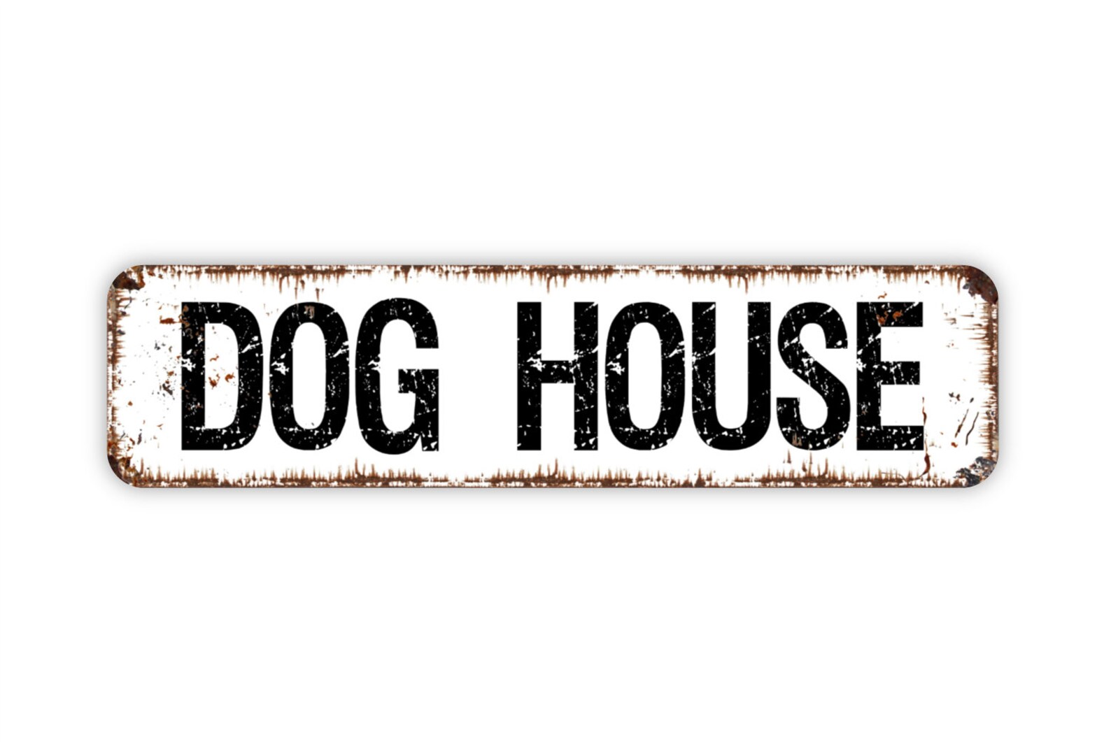 Dog House Sign Kennel Rustic Custom Metal Sign Rustic Street Etsy