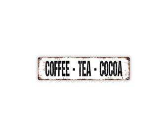 Coffee Tea Cocoa Sign | Metal Kitchen Wall Decor for Coffee Bar, Hot Drink Station, Beverage Area | Cozy Drink Station Sign