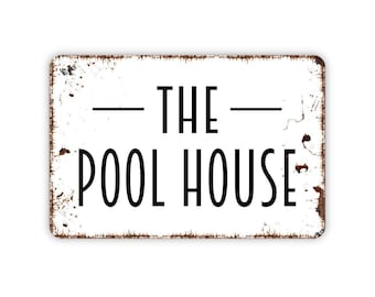 The Pool House Sign | Rustic Coastal Wall Decor | Beach House Swimming Pool Area Family Home Sign | Metal Sign or Canvas Wall Art