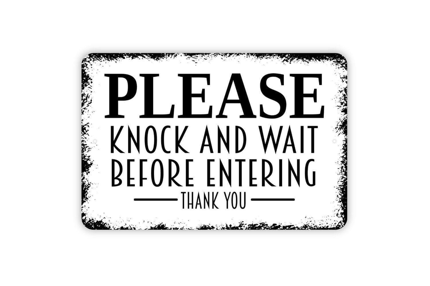 Please Knock and Wait Before Entering Thank You Sign | Entry