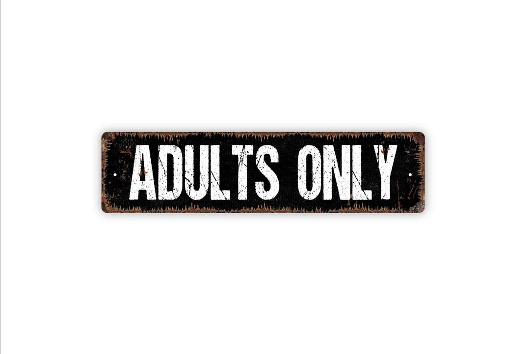 Adults Only Sign - No Children Kid Free Zone Man Cave Pub Bar Clubhouse ...