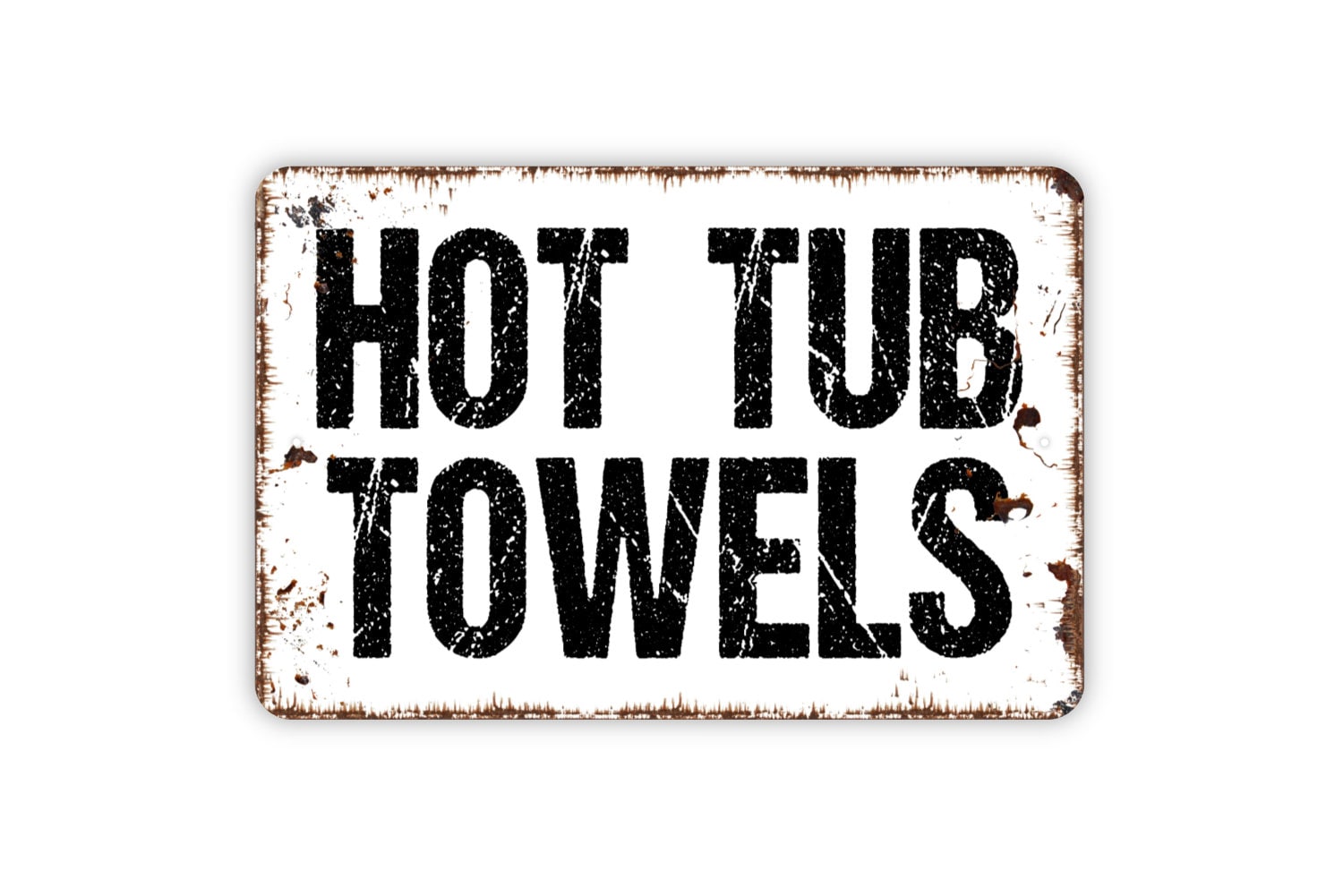 Hot Tub Towels Metal Sign Spa Metal Indoor or Outdoor Wall Art 