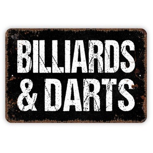 Billiards & Darts Metal Sign - Game Room Metal Wall Art - Indoor or Outdoor