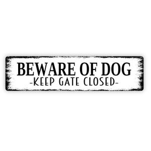Beware of Dog Keep Gate Closed Sign - Rustic Metal Street Sign or Door Name Plate Plaque