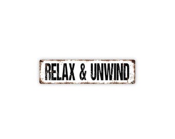 Relax and Unwind Sign | Cozy Home Wall Art | Bathroom Bedroom Spa Decor | Calm Mindful Space Quote Sign